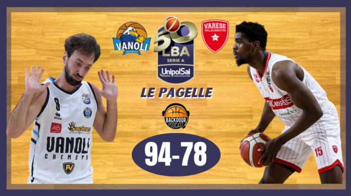 Vanoli Cremona vs Openjobmetis Varese