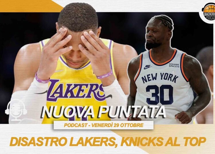 DNPCD: Lakers e Knicks, il trilione europeo e il peggior contratto NBA