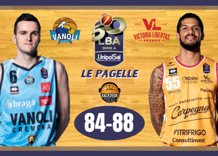 Vanoli Cremona vs Carpegna Prosciutto Pesaro