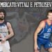 Mercato: il ritorno di Luca Vitali e il futuro di Petrusev