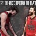 Eurolega: sospiro di sollievo Olimpia, i tempi di recupero di Datome