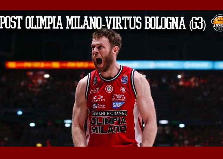 Post G3 Olimpia Milano – Virtus Bologna: Magic Melli