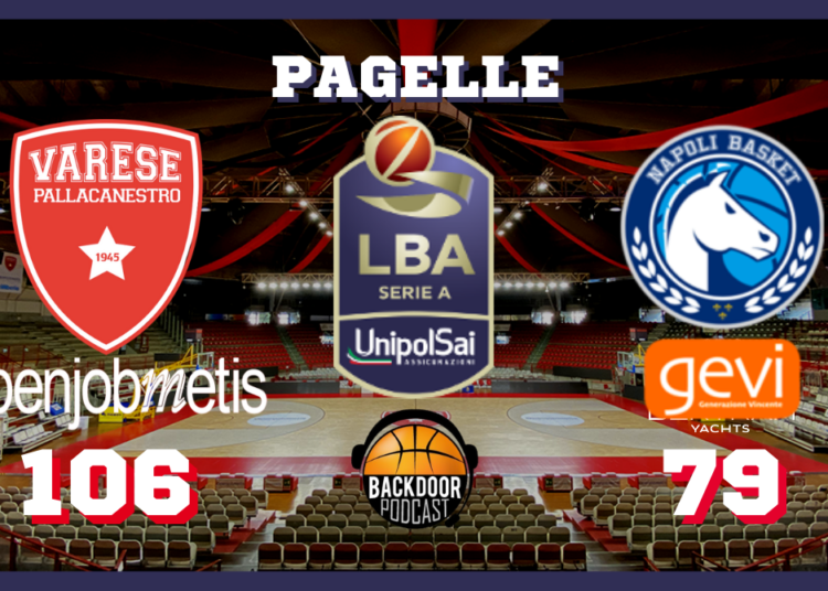 Legabasket: Varese è uno tsunami, travolta Napoli (106-79). Le pagelle