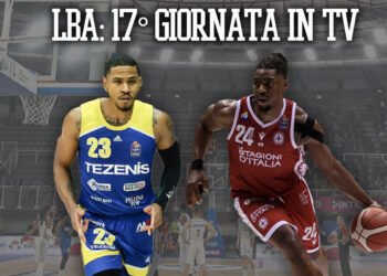 Legabasket: orari e dove vedere la diciassettesima giornata in streaming e tv