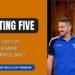 Starting five