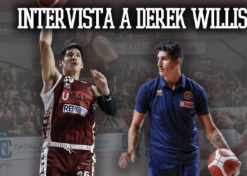Derek Willis: “In Italia devi essere pronto a lottare in ogni partita”