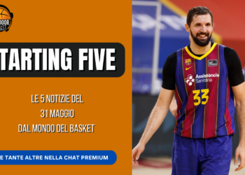 Starting Five 31-05: Rivoluzione Barcellona, addio di Myers e mercato
