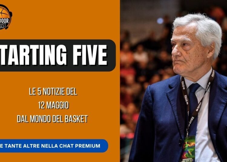 Starting five 12-5: Finali nazionali e la sicurezza di Zanetti per la prossima EuroLeague
