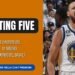 Starting Five