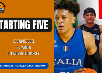 Starting five 30-05: Banchero si allontana dall’Italbasket