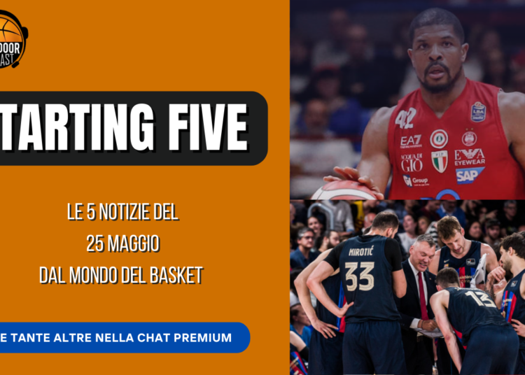 Starting Five 25-05: Hines, mercato, Budget Barca e playoff esteri
