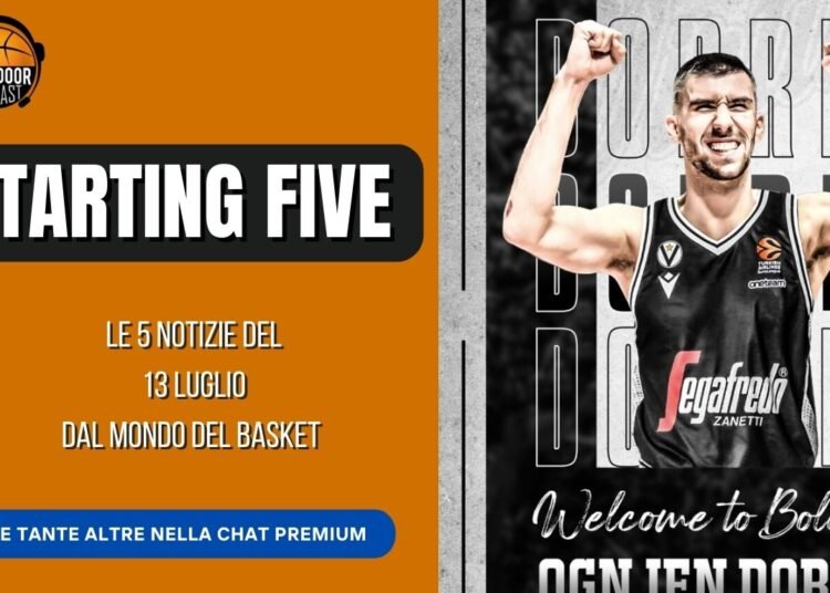 Starting five 13/07: LeBron non si ritira, Bologna-Dobric e Willy sbarca in EL