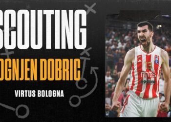 Ognjen Dobric (Virtus Bologna) – EuroLeague Scouting Report