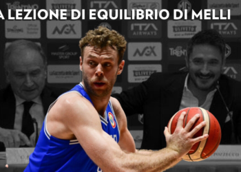 Italbasket: l’equilibrio di Melli e una lezione da imparare
