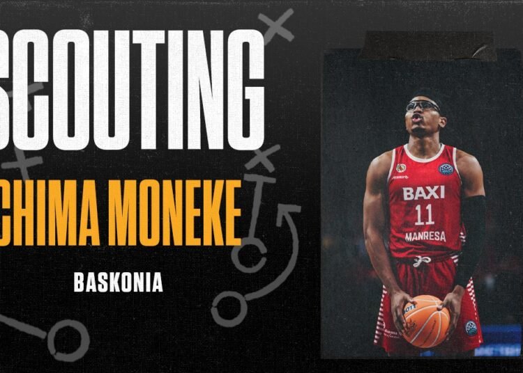 Chima Moneke (Baskonia) – Euroleague Scouting Report