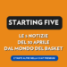 Le 5 notizie più importanti della giornata | Starting five 30 aprile