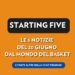 Le 5 notizie più importanti del 20-06 | Starting Five