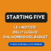 Le 5 notizie più importanti del 17-07 | Starting 5