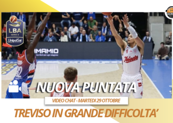 LBA: le difficoltà di Treviso, la settimana di Milano e Virtus