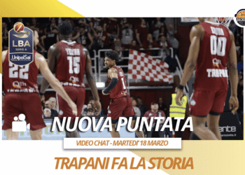 LBA: Trapani da record, Virtus in testacoda con Napoli