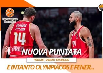 Euroleague: Olympiacos e Fenerbahce alle Final 4…non parliamo di Giannakopoulos