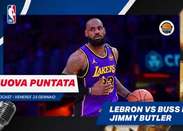 DNPCD: la telenovela LeBron-Buss, Jimmy Butler e il ricordo di Kobe