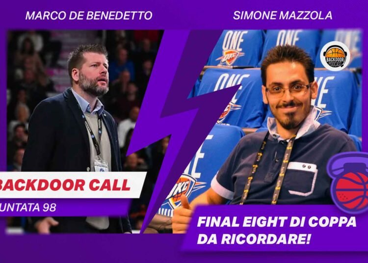 Backdoor Call: Final Eight da urlo…in tutti i sensi