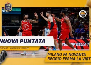 LBA: l’Olimpia fa novanta, Reggio ferma la Virtus!
