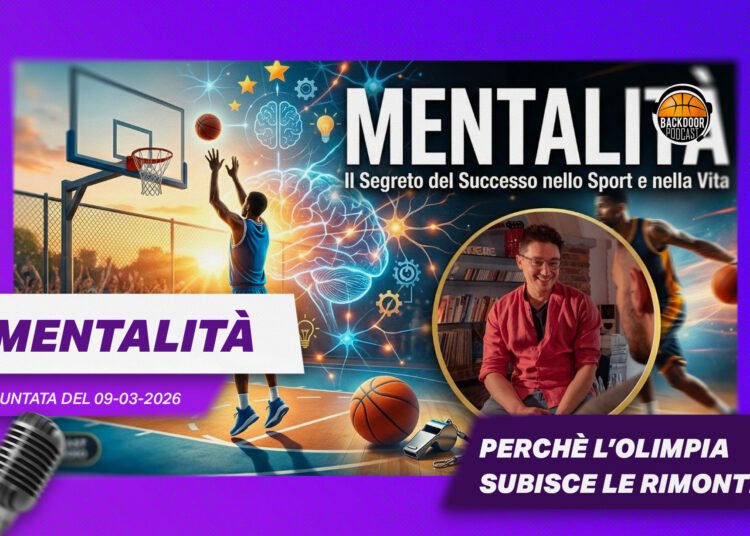 Mentalità: Perchè l’Olimpia Milano subisce rimonte? Spieghiamo la mente