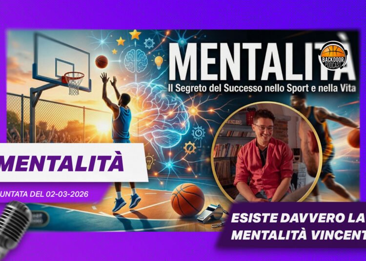 Cos’è la mentalità nel basket? Lo spiega il mental coach Gabriele Colombo