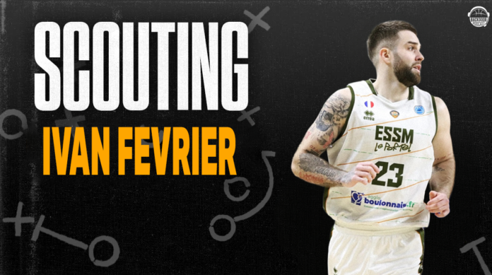 ivan fevrier scouting