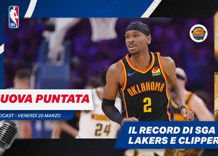 DNPCD: SGA nella storia, Lakers e Clippers rinvengono