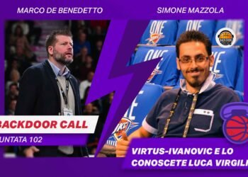 Backdoor Call: Ivanovic e la Virtus, March Madness e conoscete Luca Virgilio?